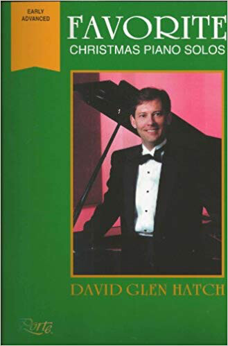 Favorite Christmas Piano Solos by David Glen Hatch
