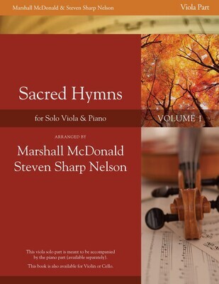 Sacred Hymns for Solo Instrument, Vol. 1 - Viola Part arr. Marshall McDonald