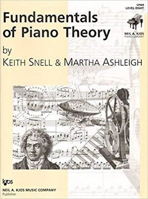 Fundamentals of Piano Theory, Level 8 Keith Snell