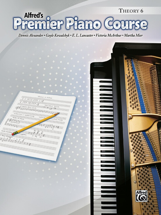 Alfred&#39;s Premier Piano Course Theory Book 6