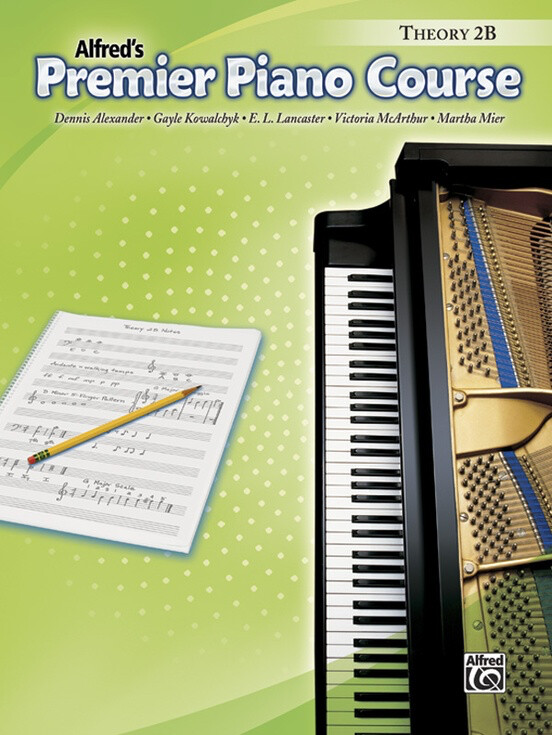 Alfred&#39;s Premier Piano Course Theory Book 2B