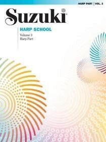 Suzuki Harp School, Volume 3 Harp Part