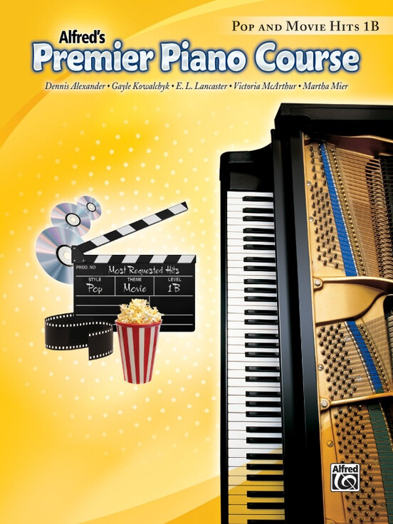 Alfred&#39;s Premier Piano Course Pop and Movie Hits, Book 1B