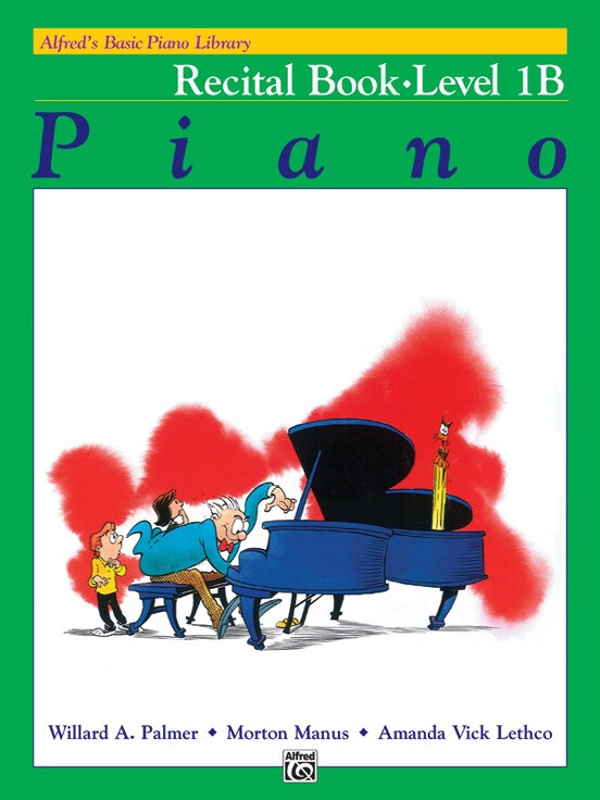 Alfred&#39;s Basic Piano Library, Recital Book Level 1B *