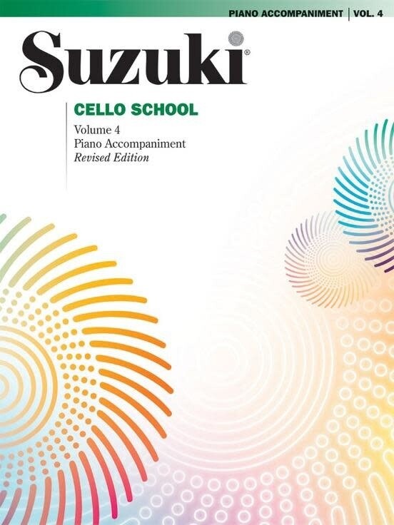 Suzuki Cello School, Volume 4 - Piano Acc. (International Edition)