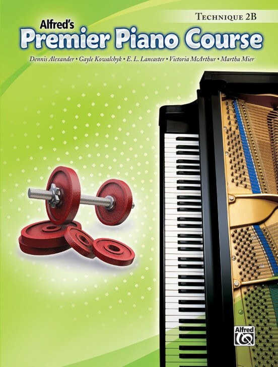 Alfred&#39;s Premier Piano Course Technique Book 2B