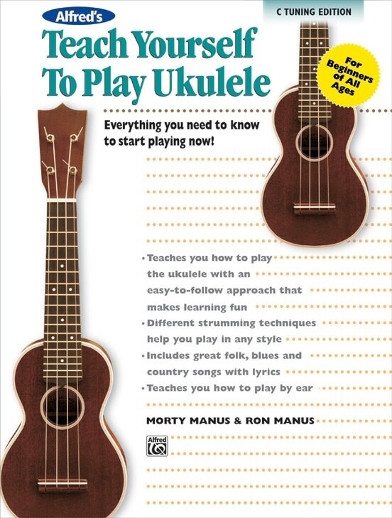 Alfred&#39;s Teach Yourself to Play Ukulele - C Tuning