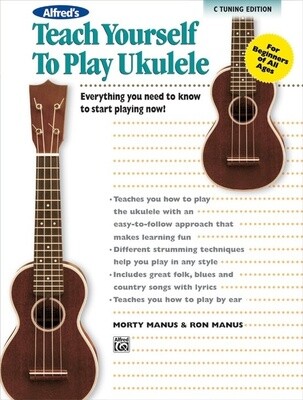 Alfred&#39;s Teach Yourself to Play Ukulele - C Tuning