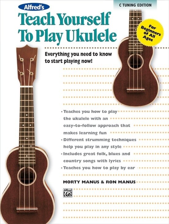 Alfred&#39;s Teach Yourself to Play Ukulele - Standard Tuning Edition with CD