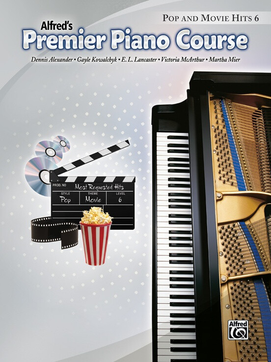 Alfred&#39;s Premier Piano Course Pop and Movie Hits Book 6
