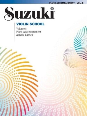 Suzuki Violin School Volume 8 Piano Accompaniment (International Edition)