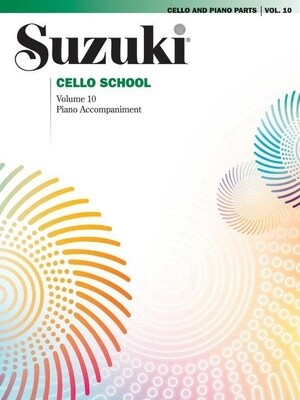 Suzuki Cello School, Volume 10 - Cello Part w/Piano Acc. (International Edition)