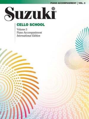 Suzuki Cello School, Volume 3 - Piano Acc. (International Edition)