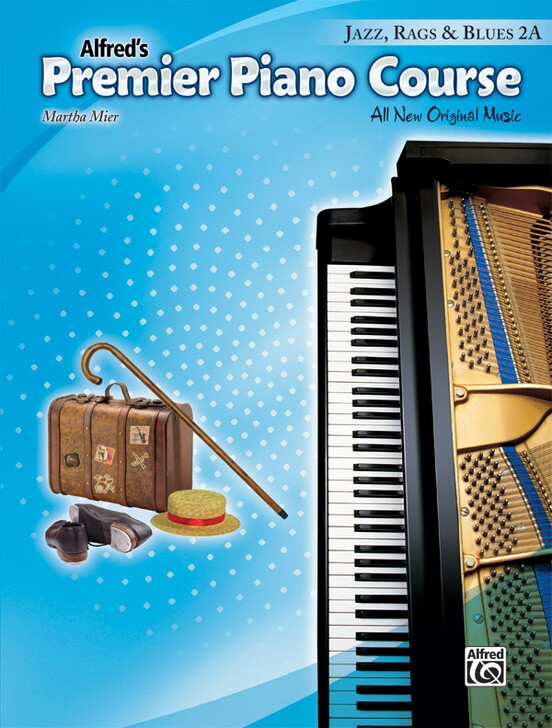Alfred&#39;s Premier Piano Course Jazz, Rags and Blues, Book 2A