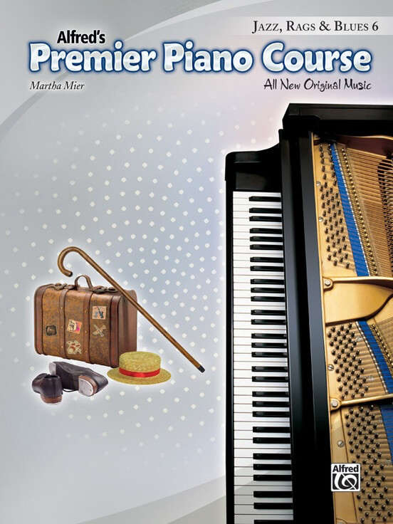 Alfred&#39;s Premier Piano Course Jazz, Rags and Blues Book 6