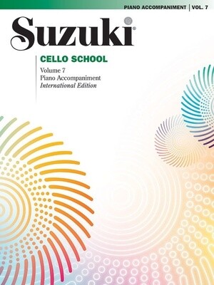 Suzuki Cello School, Volume 7 - Piano Acc. (International Edition)