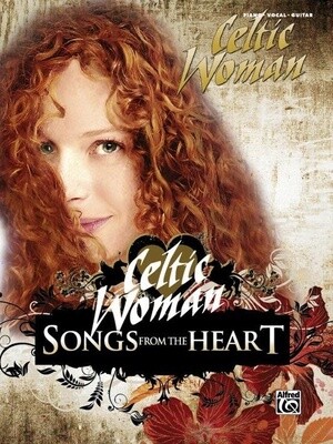Celtic Woman Songs from the Heart PVG