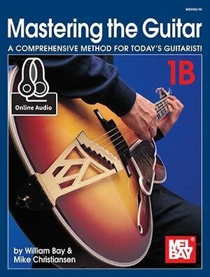 Mastering the Guitar, 1B - Spiral Book + Online Audio
