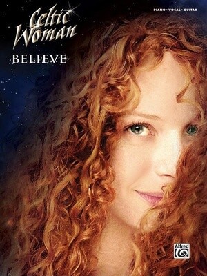 Believe by Celtic Woman PVG