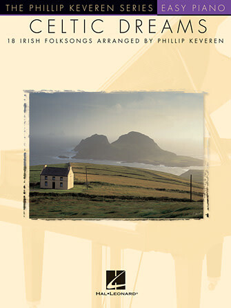 Celtic Dreams arr. Philip Keveren - Easy Piano