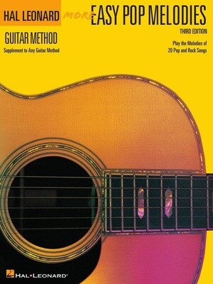 More Easy Pop Melodies for Guitar (Correlates with Book 2 of Hal Leonard Guitar Method)
