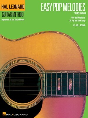 Easy Pop Melodies for Guitar (Correlates with Book 1 of Hal Leonard Guitar Method)