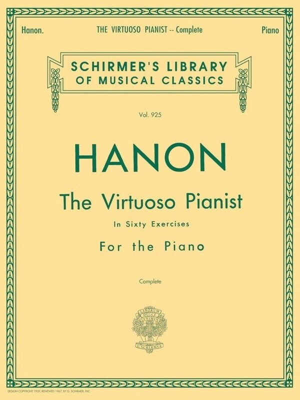 Hanon - Virtuoso Pianist in 60 Exercises Complete - Schirmer Edition
