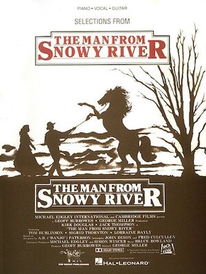 Man From Snowy River - Selections from the Movie by Bruce Rowland
