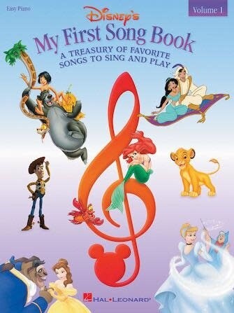 Disney&#39;s My First Songbook, Volume 1 - Easy Piano