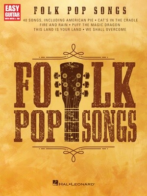 Folk Pop Songs - Easy Guitar with Notes and Tablature