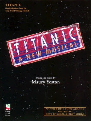 Titanic the Musical - Vocal Selections
