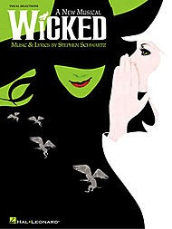 Wicked - Vocal Selections (Vocal Line with Piano Accompaniment)
