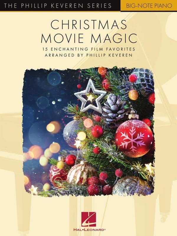 Christmas Movie Magic arr. Phillip Keveren - Big Note Piano