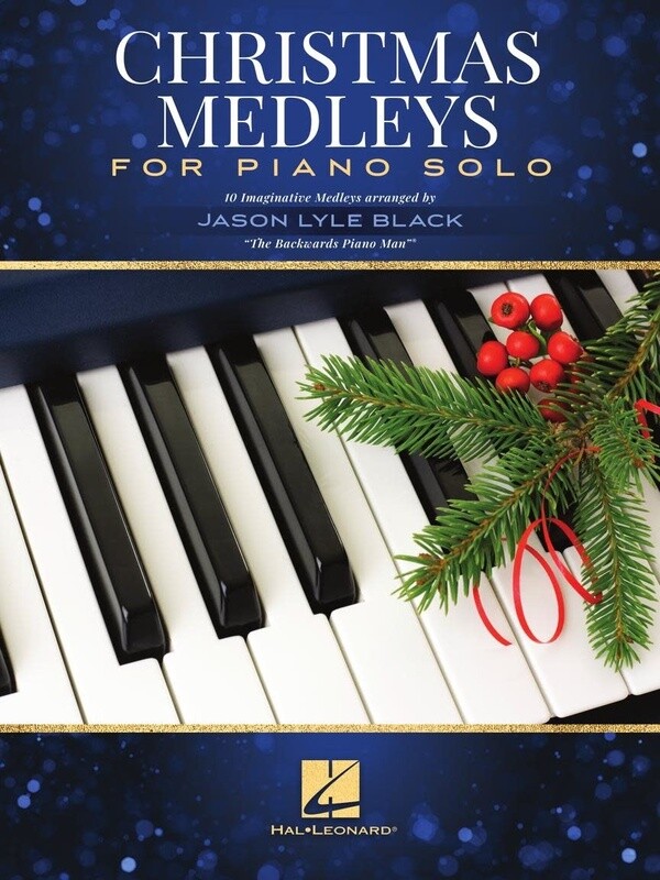 Christmas Medleys for Piano Solo arr. Jason Lyle Black
