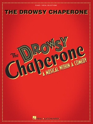 Drowsy Chaperone - Vocal Selections