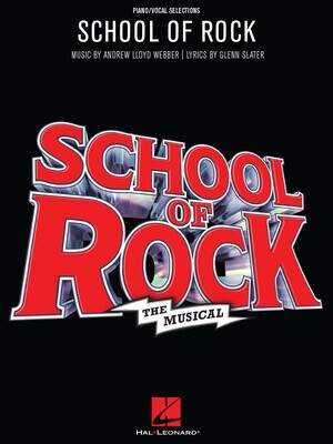 School of Rock: The Musical - Vocal Selections