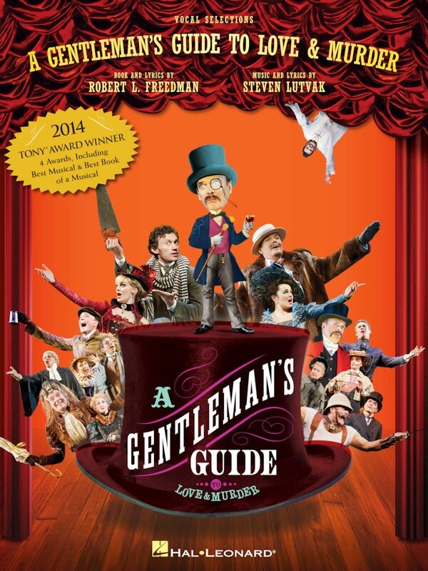 Gentleman&#39;s Guide to Love and Murder - Vocal Selections