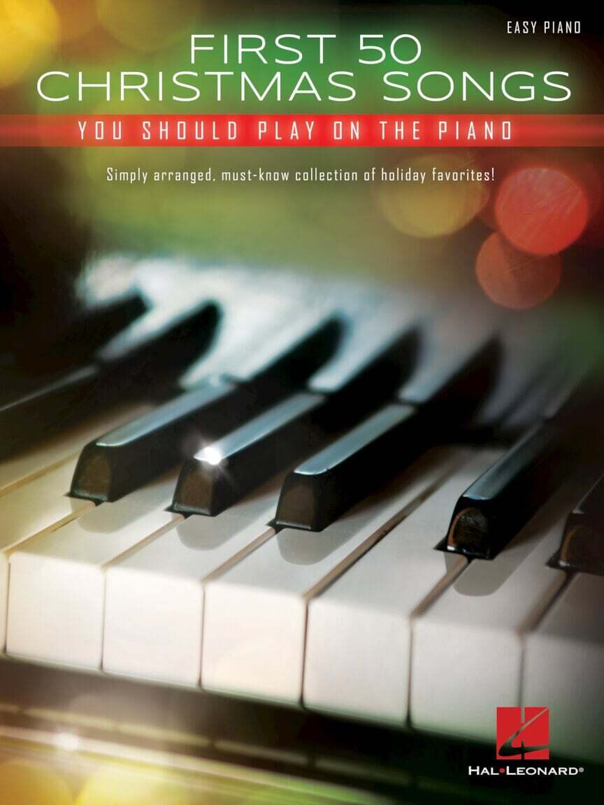 First 50 Christmas Songs You Should Play on the Piano - Easy Piano