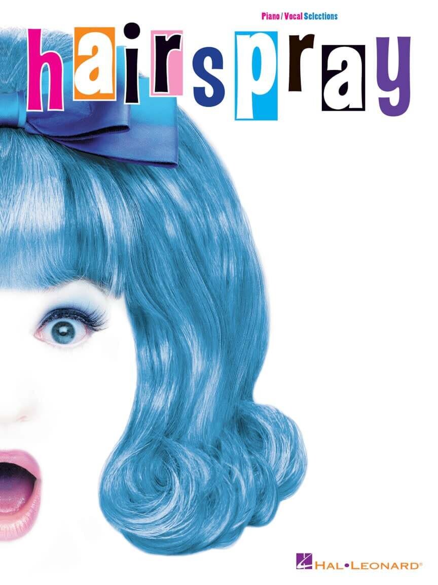 Hairspray - Vocal Selections from the Broadway Musical
