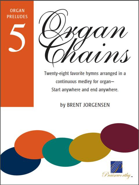 Organ Chains, Book 5 - Brent Jorgensen