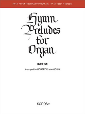 Hymn Preludes for Organ Book 10 (Christmas) arr. Robert P. Manookin