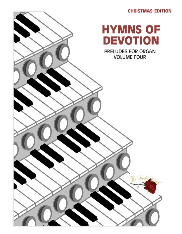 Hymns of Devotion Vol. 4 - Christmas Preludes for Organ/Solos arr. Larry Beebe