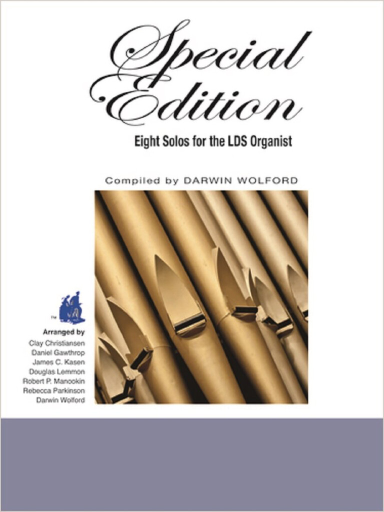 Special Edition - Eight Solos for the LDS Organist