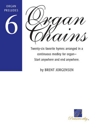 Organ Chains Book 6 Brent Jorgensen