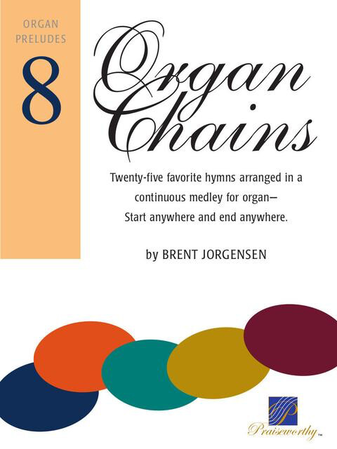 Organ Chains, Book 8 - Brent Jorgensen