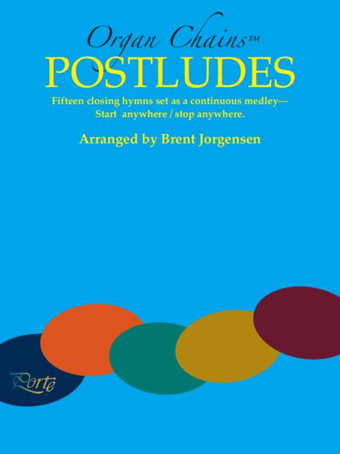 Organ Chains - Postludes arr. Brent Jorgensen