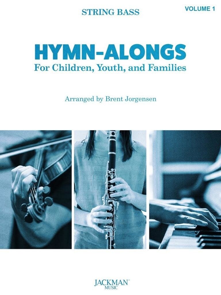 Hymn-Alongs Vol. 1 - arr. Brent Jorgensen - String Bass