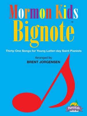 Mormon Kids Bignote arr. Brent Jorgensen
