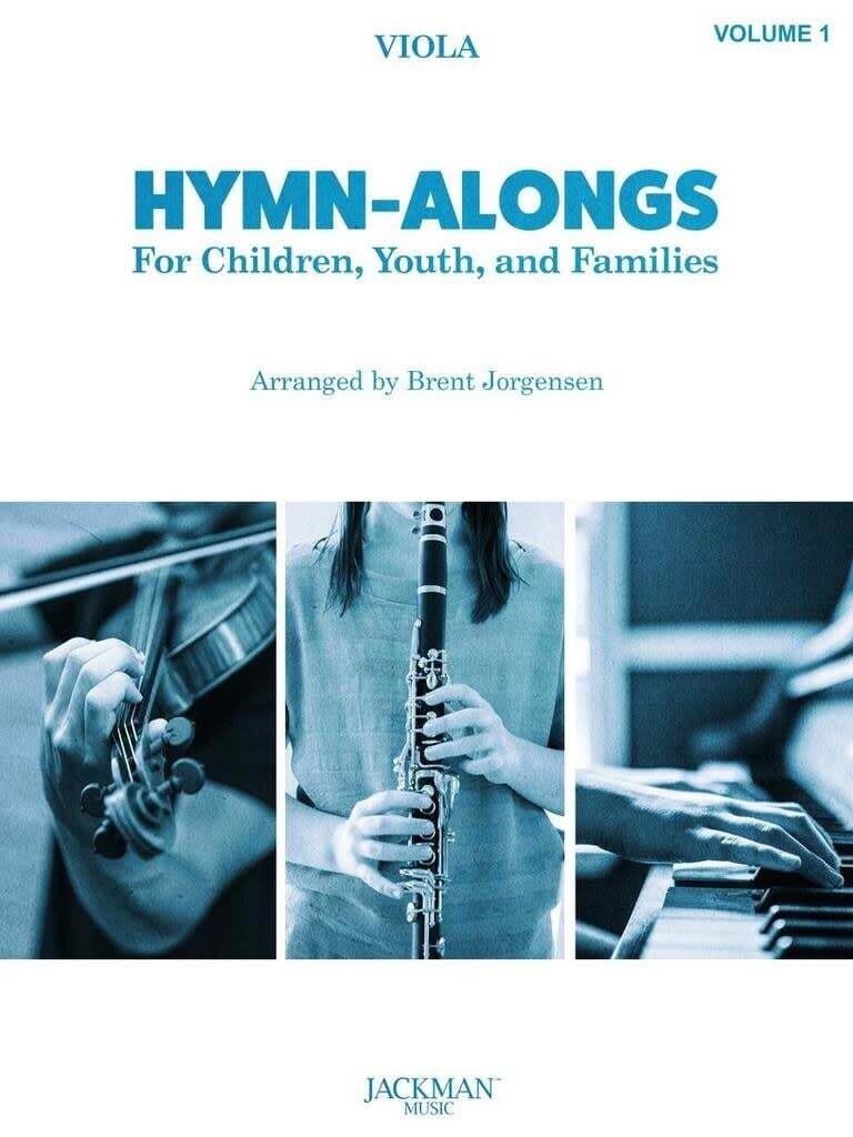 Hymn-Alongs Vol. 1 - arr. Brent Jorgensen - Viola