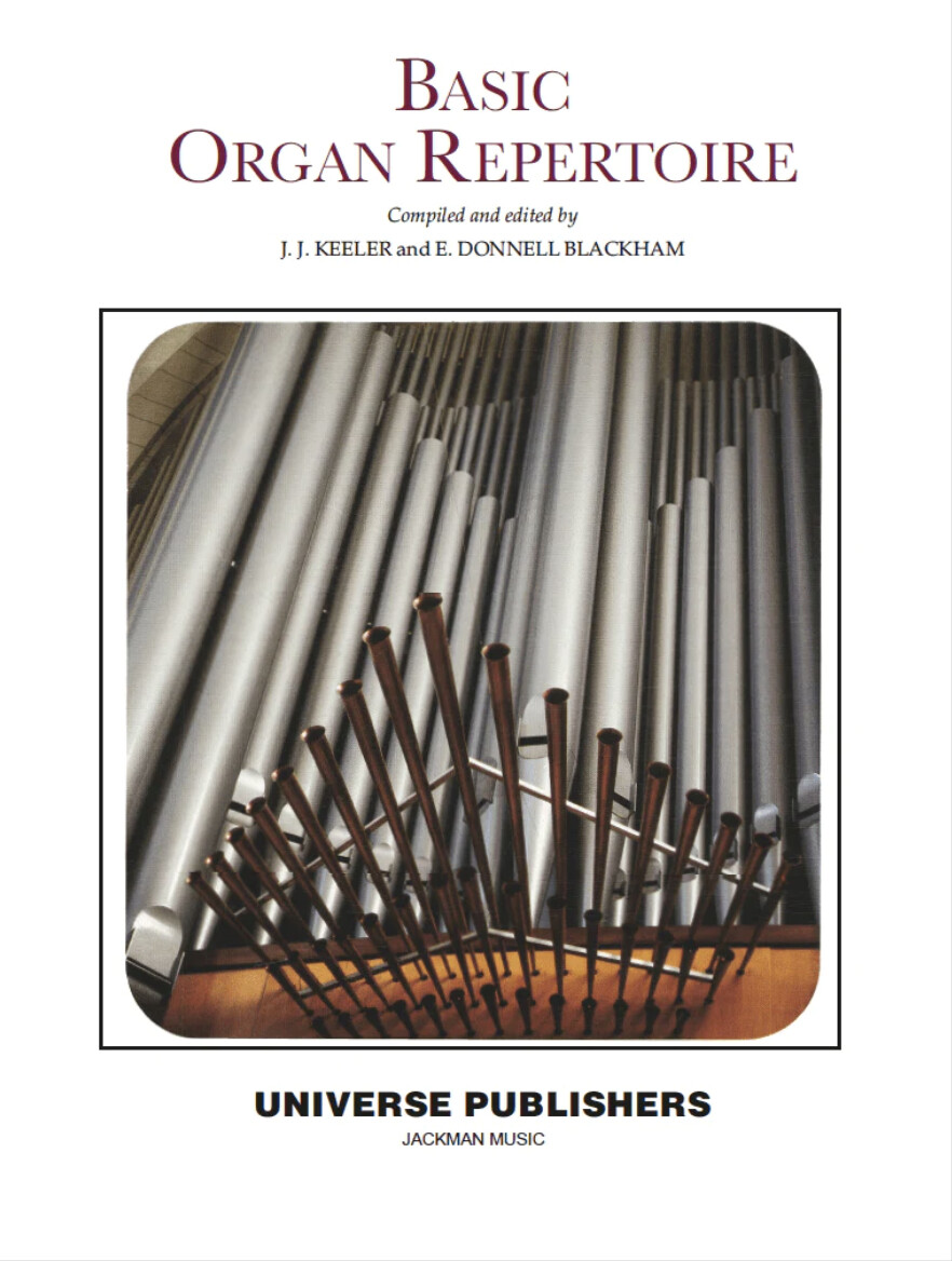 Basic Organ Repertoire by Keeler and Blackham